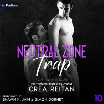 Neutral Zone Trap: For Puck's Sake, Book 10