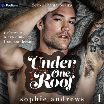 Under One Roof: Stone Family Series, Book 1