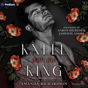 Kneel with the King: A Midnight Series Standalone