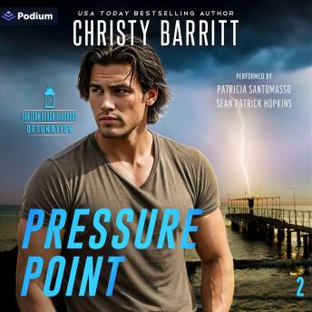 Pressure Point: Lantern Beach Blackout: Detonation, Book 2