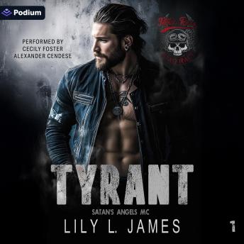 Tyrant: Satan's Angels MC, Book 1