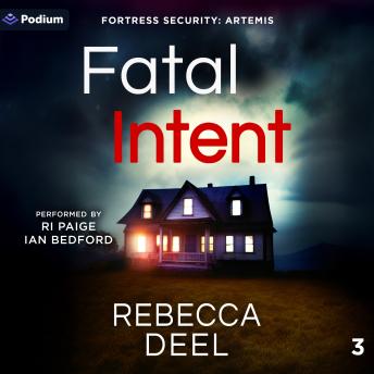 Fatal Intent: Fortress Security: Artemis, Book 3