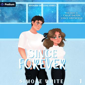 Since Forever: Riverside Dragons, Book 1