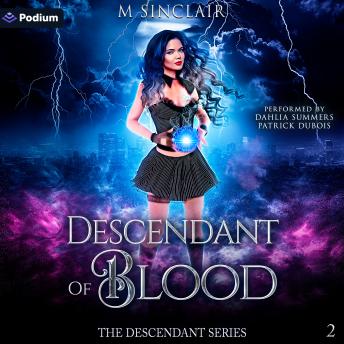 Descendant of Blood: Descendant, Book 2