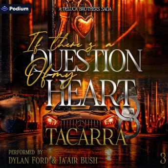 If There's a Question of My Heart: DeLuca Brothers, Book 3