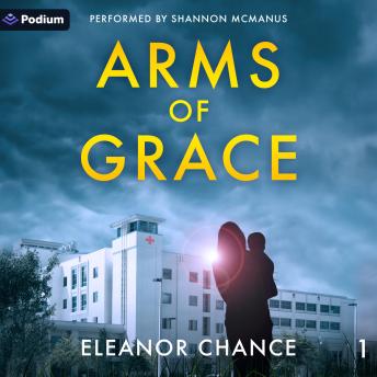 Arms of Grace: Arms of Grace, Book 1