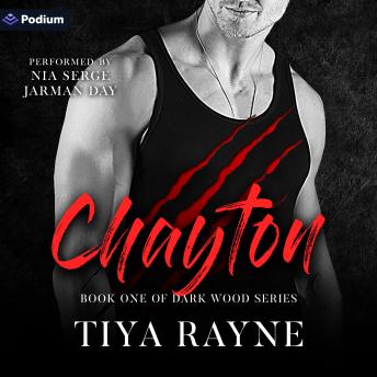 Chayton: Dark Wood Series, Book 1