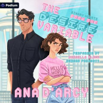 The Desire Variable: Binary Hearts, Book 1