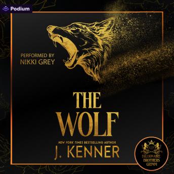 The Wolf: Billionaire Brothers Grimm, Book 2