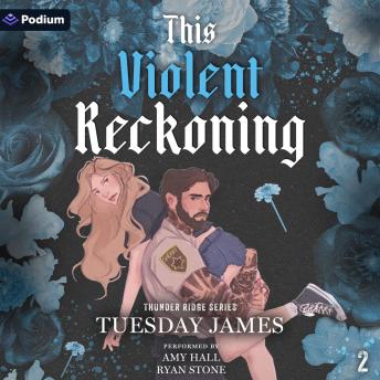 This Violent Reckoning: Thunder Ridge Series, Book 2