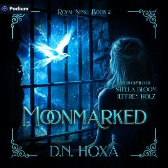 Moonmarked: Royal Sins, Book 2