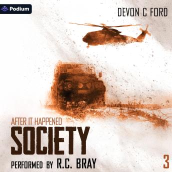 Society: After It Happened, Book 3 - Devon C. Ford Society: After It Happened, Book 3 - Devon C. Ford