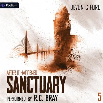 Sanctuary: After It Happened, Book 5 - Devon C. Ford Sanctuary: After It Happened, Book 5 - Devon C. Ford