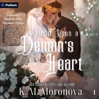 Once Upon a Demon's Heart: Cruel Fates Duet, Book 1