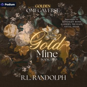 Gold Mine: Golden Omegaverse, Book 2