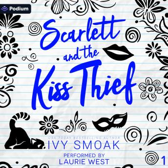 Scarlett and the Kiss Thief: Scarlett, Book 1