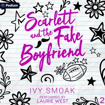 Scarlett and the Fake Boyfriend: Scarlett, Book 2