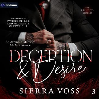 Deception & Desire: The Prince's Guild, Book 3