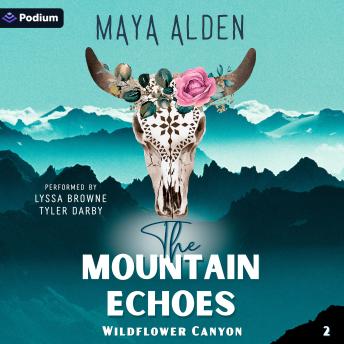 The Mountain Echoes: Wildflower Canyon, Book 2
