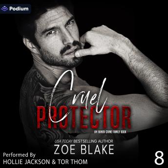 Cruel Protector: Ivanov Crime Family, Book 8