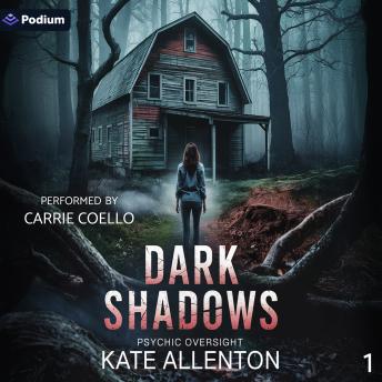 Dark Shadows: Psychic Oversight, Book 1