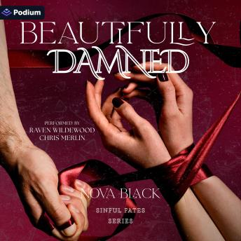 Beautifully Damned: A Sinful Fates Standalone