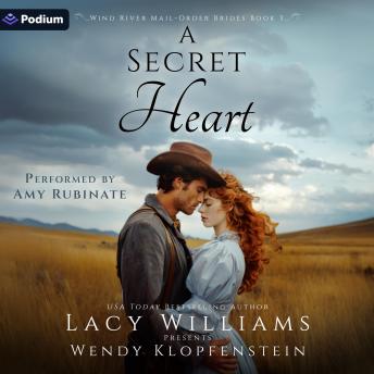 A Secret Heart: Wind River Mail-Order Brides, Book 3