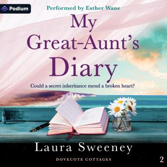 My Great-Aunt's Diary: Dovecote Cottages, Book 2