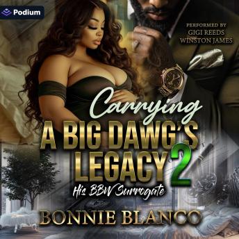 Carrying a Big Dawg's Legacy 2: His BBW Surrogate