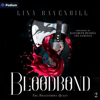 Bloodbond: The Dragonborn Queen, Book 2