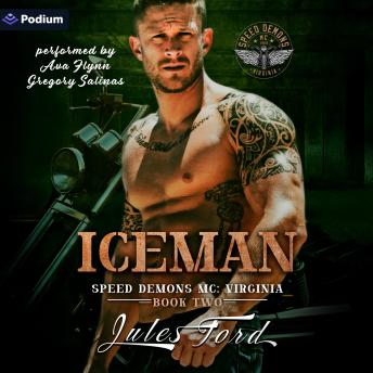 Iceman: Speed Demons MC Virginia, Book 2