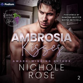 Ambrosia Kisses: Wine Country Alphas, Book 2