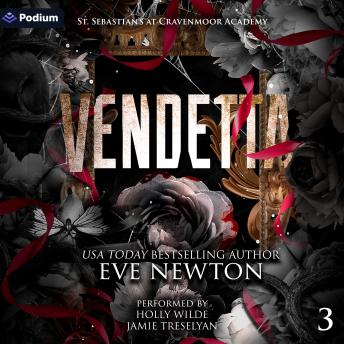 Vendetta: St. Sebastian's at Cravenmoor Academy, Book 3