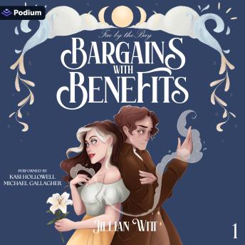 Bargains with Benefits: Fae by the Bay, Book 1