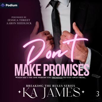 Don't Make Promises: Breaking the Rules, Book 3