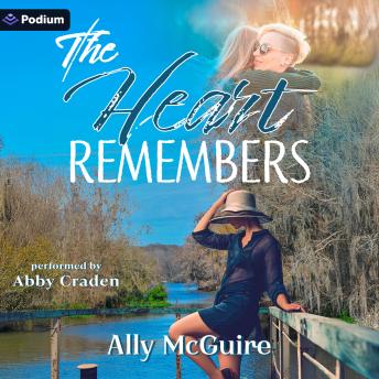 The Heart Remembers
