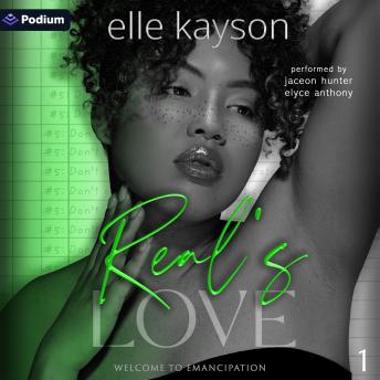 Real's Love: Welcome to Emancipation, Book 1