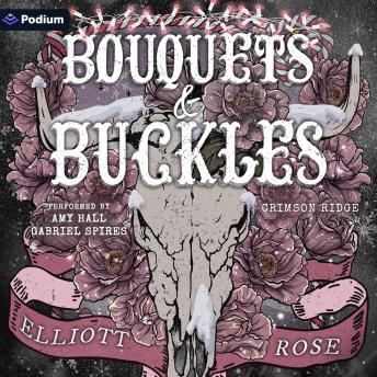 Bouquets & Buckles: A Crimson Ridge Standalone