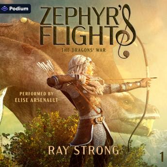 Zephyr's Flight: The Dragons' War, Book 1