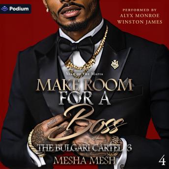The Bulgari Cartel 3: Make Room for a Boss: Year of the Mafia, Book 4