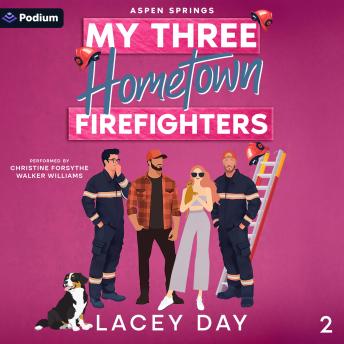My Three Hometown Firefighters: Aspen Springs, Book 2