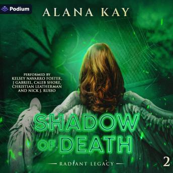 Shadow of Death: Radiant Legacy, Book 2