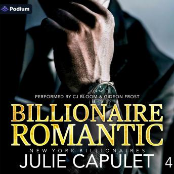 Billionaire Romantic: New York Billionaires, Book 4