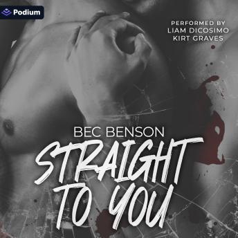 Straight to You