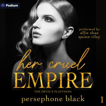 Her Cruel Empire: The Devil's Plaything, Book 1