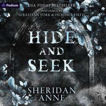 Hide and Seek: A Dark Romance: Hide and Seek, Book 1