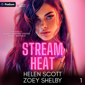 Stream Heat: Omega Stream, Book 1
