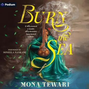 Burn the Sea: The Fearless Queen Duology, Book 1
