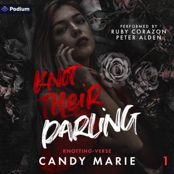 Knot Their Darling: Knotting-verse, Book 1