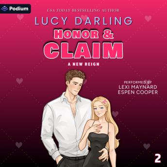 Honor and Claim: A New Reign, Book 2